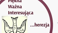 Wszyscy będziemy zbawieni | Oblicza herezji