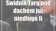 Świdnik: Targ pod dachem już niedługo (film, foto)