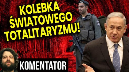 Izrael Kolebką Światowego Totalitaryzmu? - Analiza Ator Finanse