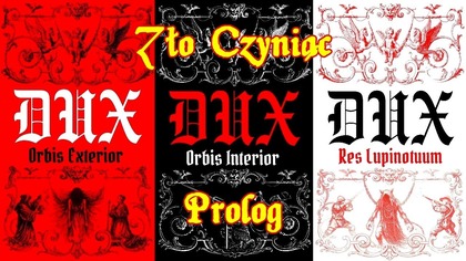 Dux: Orbis Interior - Zło Czyniąc