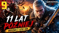 Wiedźmin 3: Dziki Gon - 11 Lat Później #9 (Gameplay PL, Zagrajmy)