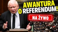 SKANDALICZNE SCENY W SEJMIE! [NA ŻYWO] Awantura o REFERENDUM PiS