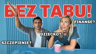 PYTANIA I ODPOWIEDZI BEZ TABU!/ ROZMAWIAMY O DZIECIACH, SZCZEPIENIU I FINANSACH!
