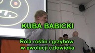 Jakub Babicki Rola roślin i grzybów w ewolucji człowieka