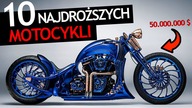 10 Absurdalnie Drogich Motocykli