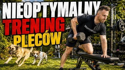 NIEOPTYMALNY, SZARPNIĘTY TRENING PLECÓW