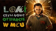 LOKI | Świat postawiony na głowie, czyli nowe otwarcie w MCU
