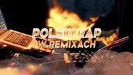 POLSKI RAP W REMIXACH VOL.  72  MUZA DO AUTA  SKŁADANKA KLUBOWY RAP - DJ Przemooo [REUPLOAD]