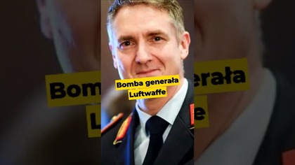 Bomba generała Luftwaffe #Neumann #Niemcy #Polska #NATO #obronność #Rosja #polityka
