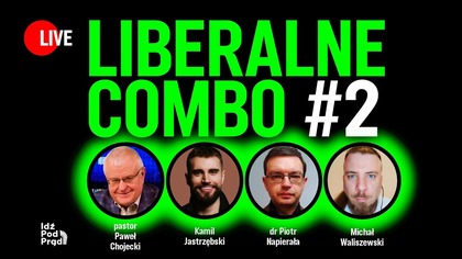 Czy Polska wyjdzie z UE? Liberalne Combo #2