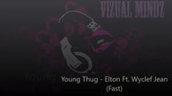 Young Thug - Elton Ft.  Wyclef Jean