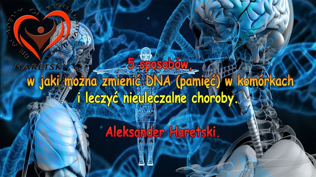 Dna To Związek Chemiczny Który Występuje W Komórkach Wszystkich Organizmów 5 Sposobów, W Jaki Można Zmienić DNA (pamięć) w Komórkach i Leczyć