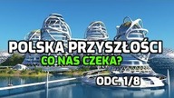 WIZJA POLSKI PRZYSZŁOŚCI ODC. 1
