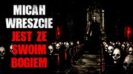 Micah wreszcie jest ze swoim Bogiem...