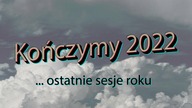 Kończymy 2022! Kursy walut w ostatnich sesjach roku