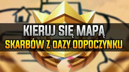 [MISJA] KIERUJ SIĘ MAPĄ SKARBÓW Z SPAWALNI SPŁUCZEK