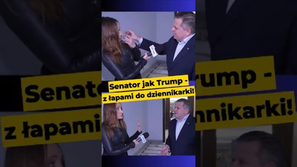 Senator jak Trump - z łapami do dziennikarki! #Polityka #Skurkiewicz #dobroszoracz #afera