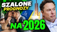 IPO SpaceX, KONIEC kryzysu demograficznego i PARALIŻ Polski.  TO MOŻE się wydarzyć w 2026 roku