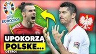 OSTRO...  Walijczycy UPOKORZĄ Polaków! Szanse Polski z Walią