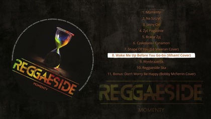 Reggaeside - Wake Me Up Before You Go-Go (Wham! Cover) | Momenty (2024)