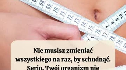  Nie musisz zmieniać wszystkiego  wystarczy jedno