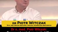 Dr.  nauk medycznych Piotr Witczak o bezzasadnym Sczepieniu Dzieci na Covid-19
