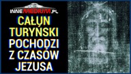 Nowe badania sugerują, że Całun Turyński pochodzi z czasów Jezusa