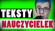 TEKSTY NAUCZYCIELI 