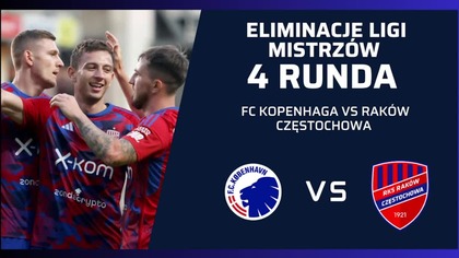 FC Kopenhaga - Raków Częstochowa Komentarz Live - WALKA O AWANS DO LIGI MISTRZÓW - 30. 08. 2023