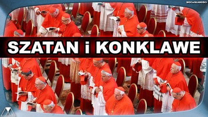 SZATAN i KONKLAWE