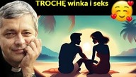 Troche winka i seks