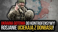 Kontrofensywa Ukrainy ruszy jeszcze w maju! Rosjanie uciekają z Donbasu, kolejki na granicy!