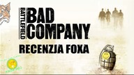Battlefield: Bad Company (2008) [ X360/PS3] -Recenzja FoXa
