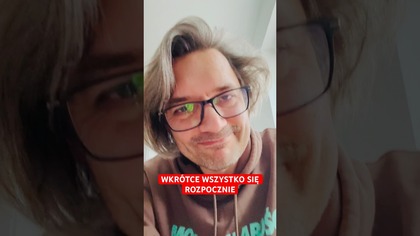 WKRÓTCE WSZYSTKO SIĘ ROZPOCZNIE 