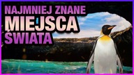 10 NAJMNIEJ ZNANYCH MIEJSC