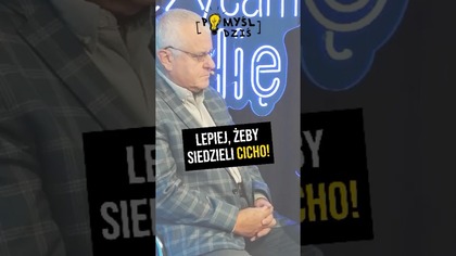  Lepiej, żeby siedzieli cicho! #PomyślDziś odc.  2326