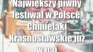 Największy piwny festiwal w Polsce.  Chmielaki Krasnostawskie już w najbliższy weekend