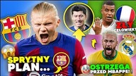WOW! Haaland NA 99% ZAGRA w HISZPANII! Mbappe TO ZŁY CZŁOWIEK? Neymar OSTRZEGA...