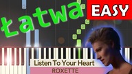  Listen To Your Heart (Roxette) - Piano Tutorial (łatwa wersja)  NUTY W OPISIE 
