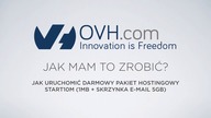 OVH - Aktywacja darmowego pakietu hostingowego start10m