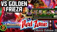 GOLDEN FRIEZA RED ZONE MOVIE BOSSES MOVIE HEROES TEAM DBZ DOKKAN BATTLE