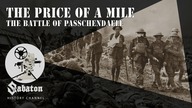 The Price of a Mile  The Battle of Passchendaele  Sabaton History 058 [Official]