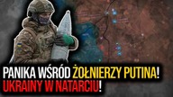 Panika wśród żołnierzy Putina! Ukrainy w natarciu! Cała rosyjska armia to mit Budzisz, Cielma