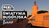 ŚWIĄTYNIA BUDDYJSKA W MALADZE - ODCINEK BONUSOWY