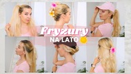 POMYSŁY NA PROSTE FRYZURY NA LATO