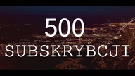 MOJA HISTORIA-500 WIDZÓW