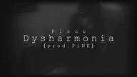 Placo - Dysharmonia | prod PiNE | MASH UP VIDEO