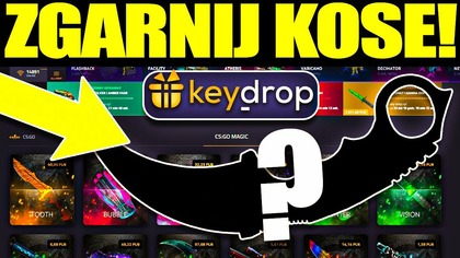 ZGARNIJ KOSE w CS:GO?! KEY-DROP. COM