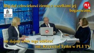 B&oacute;g dał człowiekowi ziemię z wszelkimi jej bogactwami, nie dajmy sobie tego odebrać