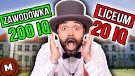 ZAWODÓWKA vs LICEUM - kto jest mądrzejszy? z Dla Pieniędzy!